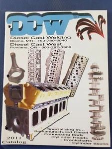 Diesel Cast Welding 2011 Catalog Connecting Rods, Cylinder Heads, Crankshafts I - Picture 1 of 8