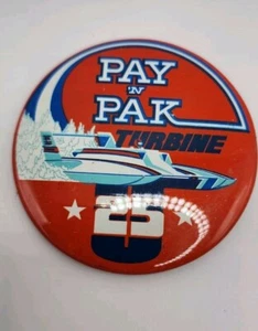 RACING TEAM 1980 PAY 'N PAK U25 TURBINE 3" pinback button Hydroplane boat Rare - Picture 1 of 2
