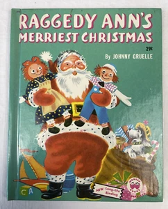 Wonder Book RAGGEDY ANN'S MERRIEST CHRISTMAS by Johnny Gruelle (1952, Hardcover) - Picture 1 of 6