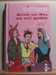 Mitten ins Herz und voll daneben Jugendbuch sisters von C. B. Lessmann - Bild 1 von 2