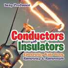 Conductors And Insulators Electricity Kids Book Electricity Electronics YD Baby 