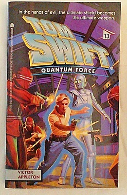 TOM SWIFT IV QUANTUM FORCE ARCHWAY SOFTCOVER STATED FIRST PRINTING 1993 - Image 1 of 3