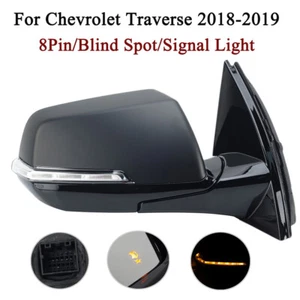 For 2018-19 Chevrolet Traverse Right Side Mirror W/Blind Spot Heated Signal 8Pin - Picture 1 of 21
