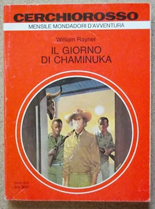 LIBRO IL GIORNO DI CHAMINUKA William Rayner 1978 Mondadori CERCHIOROSSO N.3 - Picture 1 of 3