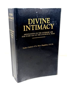 Divine Intimacy, Meditations on Interior Life for Every Day ... Father Gabriel - Picture 1 of 6