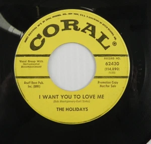 The Holidays – I Want You To Love Me / Love And Learn ~ 1964 Coral 45RPM Single - Picture 1 of 4