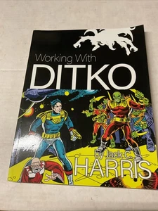 Working With Ditko by Jack C. Harris TPB - Picture 1 of 3