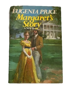 Margaret’s Story by Eugenia Price 1981 Signed First Edition HC DJ Historical - Picture 1 of 8