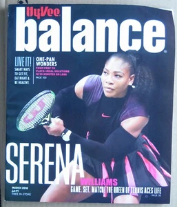 Rivista Serena Williams HyVee Balance Marzo 2018 Tennis Nuova Dieta Fitness - Foto 1 di 1