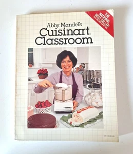 Abby Mandel's Cuisinart Classroom Food Processor  Cookbook   1984  Paperback - Picture 1 of 10