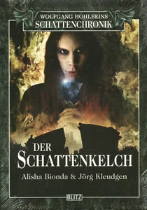 Wohlgang Hohlbeins Schattenchronik Band 5: Schattenkelch - Grusel, Horror-Roman  - Picture 1 of 2