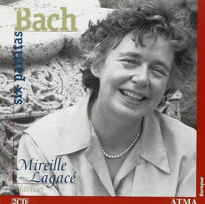 Mireille Lagace Bach: Six Partitas, BWV 825-830 (CD) - Bild 1 von 3