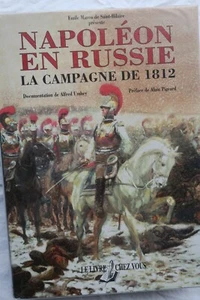 Russie  SAINT-HILAIRE, Émile Marco de  Napoléon en Russie. La campagne de 1812 - Foto 1 di 12