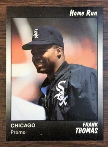 1991 Star Company FRANK THOMAS  Limited Edition HOME RUN Promo Card 300 Printed