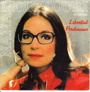 7" NANA MOUSKOURI Libertad SPANISH SUNG 1986 Perdoname 45 SINGLE - Imagen 1 de 1