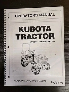 Kubota TRACTOR Models BX1850 BX2350 OPERATOR'S MANUAL & Valve Kit Manual - Picture 1 of 7