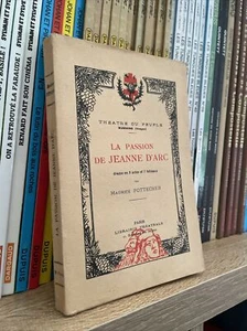 La passion de Jeanne D Arc- 5 actes -Théatre du peuple -M.Pottecher - Histoire - Picture 1 of 2