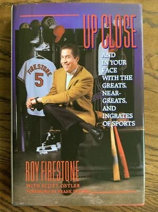 Signed, Up Close by Roy Firestone, 1993 HC DJ, Very Good - Picture 1 of 11