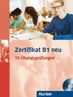 Zertifikat B1 Neu Prufungsvorbereitung Ubungsbuch And  Mp3 Cd Aliki Ernesti 