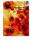 Discovery Of Life: Origin, Evolution And Creation: My Perception On Evolution by