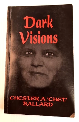 Signed Dark Visions Chester A Ballard 1st Printing 1995 Book Medical Mystery - Image 1 of 4