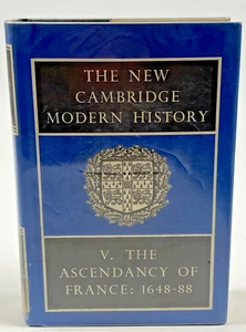 VTG New Cambridge Modern History Volume V Ascendancy of France 1648-1688 UK 1961 - Foto 1 di 10