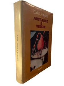 RAGGHIANTI, ARTE, FARE E VEDERE, VALLECCHI - Foto 1 di 1