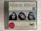 Atomic Kitten Feels So Good CD  tide is high/its ok RARE INDIA indian