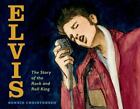 Elvis: The Story of the Rock and Roll King ,  ,