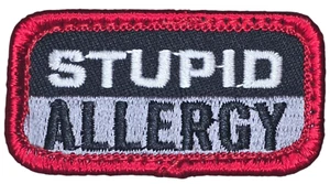 STUPID ALLERGY TACTICAL MILITARY MEDICAL SWAT HOOK PATCH - Picture 1 of 2