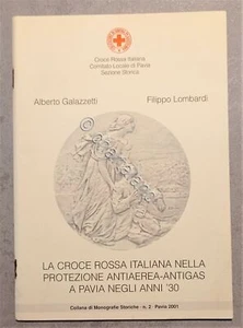 A. Galazzetti e F. Lombardi - La Croce Rossa Italiana - ed. 2001 - Picture 1 of 1