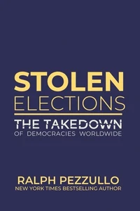 Stolen Elections by Ralph Pezzullo  BRAND NEW EXPEDITED SHIPPING PREORDER - Picture 1 of 1