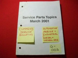 CUMMINS SERVICE PARTS TOPICS 3/2001 BULLETINS AUTO/INDUSTRIAL/MARINE ENGINES VGC - Picture 1 of 6