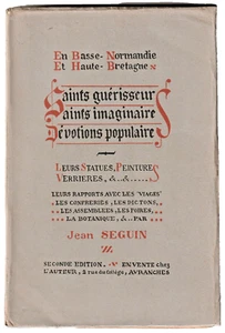 Jean Seguin SAINTS GUERISSEURS IMAGINAIRES DEVOTION POPULAIRE DICTONS CONFRERIES - Picture 1 of 2
