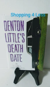 Death Date - Denton Little's Death Date by Lance Rubin 1st Edition #115 - Picture 1 of 6