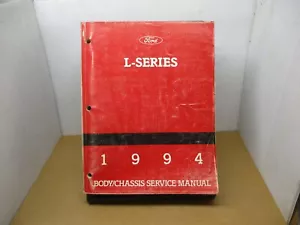 1994 Ford L-Series Shop Manual Body Chassis Service - Picture 1 of 1