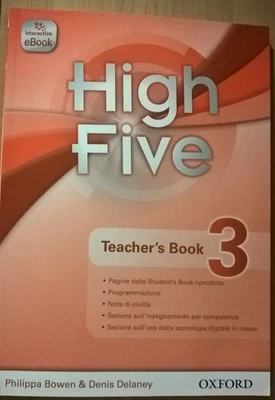 HIGH FIVE Teacher's Book  3 con CD P. Bowen D. Delaney Oxford - Immagine 1 di 4