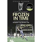 A Tournament Frozen in Time: The Wonderful Randomness o - Paperback / softback N