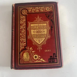1877 Half Hours With the Poets, Choice Poems From Chaucer to Tennyson - Picture 1 of 7