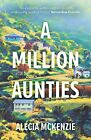 A Million Aunties: An emotional, feel-good novel about friendshi
