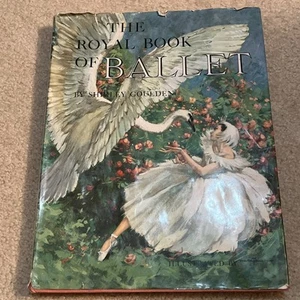 1962 Royal Book of Ballet - Shirley Goulden & Maraja HC/DJ 4th Printing PlsCDesc - Imagen 1 de 20