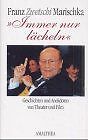 'Immer nur lächeln' von Franz Marischka | Buch | Zustand gut