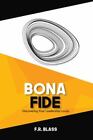 BONA FIDE: Discovering your Leadership Locus autorstwa BLASS, F.R.