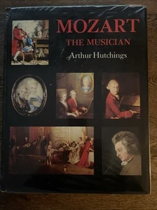 Mozart: The Musician - Arthur Hutchinson - Vintage 1976 1st Ed Hc/Dj - Biography - Picture 1 of 2