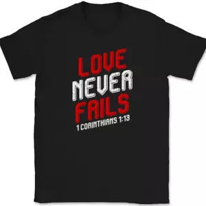 T-Shirt Love Never Fails christlich religiös Bibellob Anbetung Jesus Gott - Bild 1 von 10