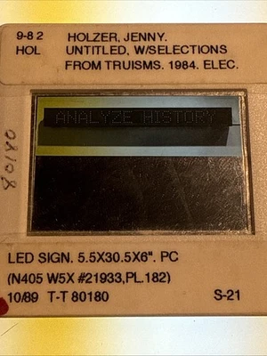 Jenny Holzer “Truisms: Analyze History” Arte Conceptual 35mm Diapositiva Foto 1 de 2