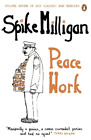 Spike Milligan Peace Work (Poche) Spike Milligan War Memoirs