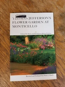Thomas Jefferson's Flower Garden at Monticello, 3rd Ed - Picture 1 of 2