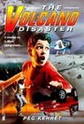 The Volcano Disaster by Kehret, Peg, Acceptable Book
