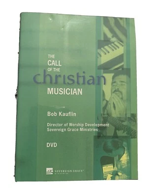 The Call Of The Christian Musician DVD Bob Kauflin Sovereign Grace Ministries - Image 1 of 4